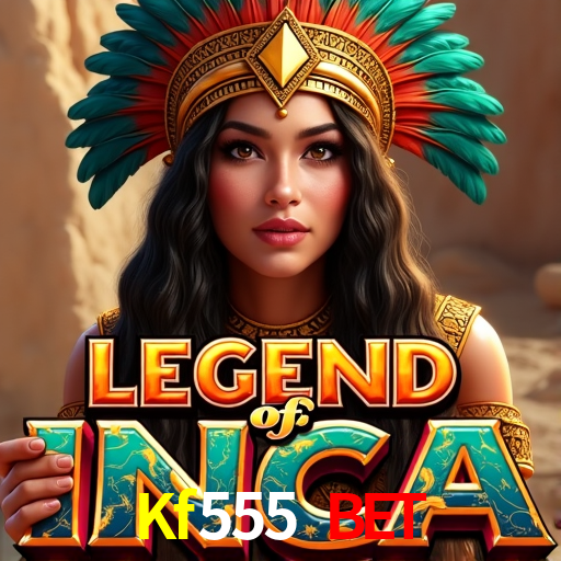 Kf555 Bet